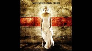 White Willow   Splinters