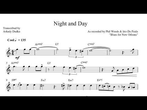 Night and Day - Phil Woods Transcription (Eb). Transcribed by Arkady