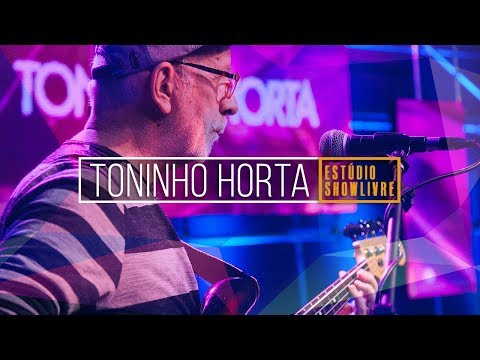 Toninho Horta - Manuel O Audaz - Ao Vivo no Showlivre 2019