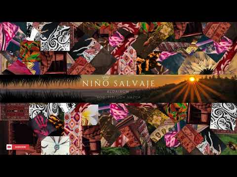 Niño Salvaje - AldairGM & Titi Oda Nazca