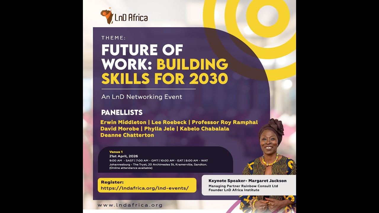 LnD Africa Networking Event: Future Of Work - Building skills for 2030