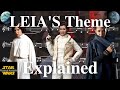 2 Planets, No Home | Princess Leia's Theme Explained