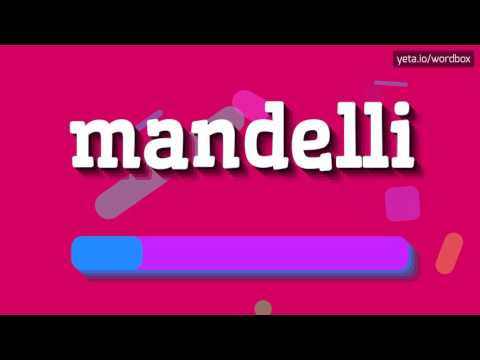 MANDELLI - HOW TO PRONOUNCE IT!?