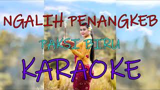 Download lagu NGALIH PENANGKEB_Paksi biru (KARAOKE). mp3 Download lagu NGALIH PENANGKEB_Paksi biru (KARAOKE). mp3
