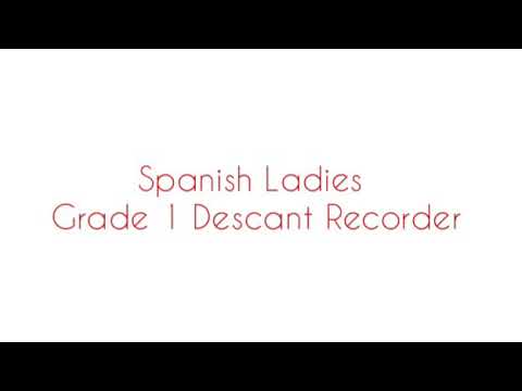 Spanish Ladies- Grade 1 Descant Recorder