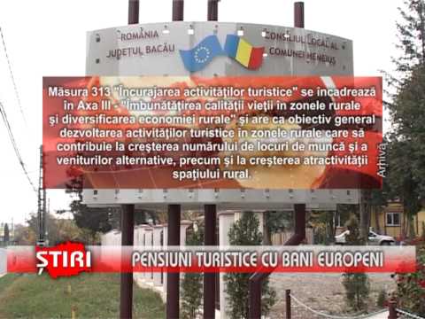 Pensiuni turistice cu bani europeni - www.1tvbacau.ro ( 21.04.2013 )