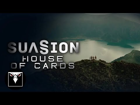 SUASION - House of Cards (Official Music Video)