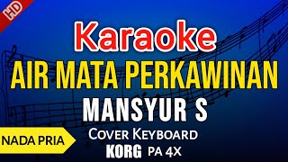 Download lagu AIR MATA PERKAWINAN KARAOKE (dangdut) Lirik mp3