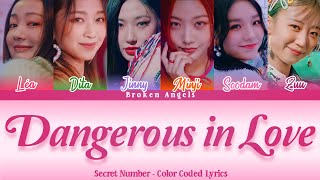 Download lagu Secret Number (시크릿넘버) - Dangerous in Love [Color Coded Lyric] Sub Han/Rom/Eng/Indo Lirik Terjemahan mp3
