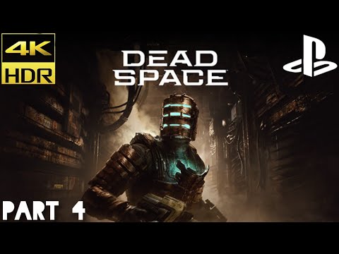 Dead Space ( PS5 ) 4K 60FPS HDR Walkthrough ( part 4 )