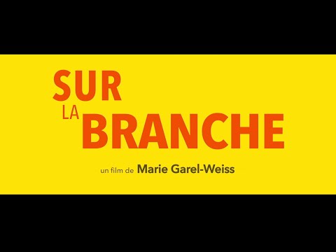 Sur la Branche trailer