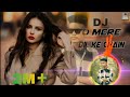 O Mere Dil Ke Chain remix || hard bass dj song 2022 || new verson dj song