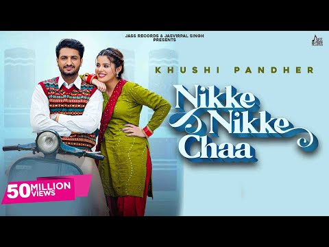 Nikke Nikke Chaa (Official Video) | Khushi Pandher | Sukh D | Black Virus | Punjabi Songs 2022