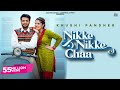 Nikke Nikke Chaa Official Video Khushi Pandher Sukh D Black Virus Punjabi Songs 2022