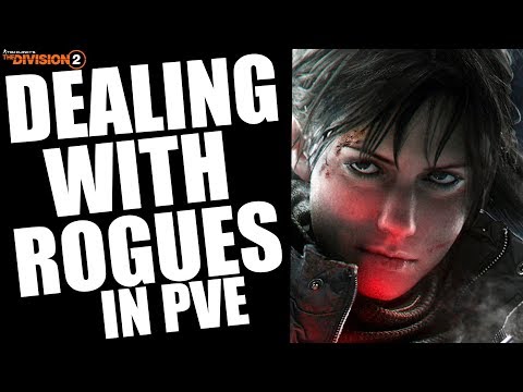 The Division 2 - ROGUES IN PVE (Improvements & How To Beat Them)