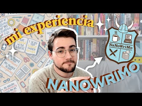 NANOWRIMO !! mi experiencia