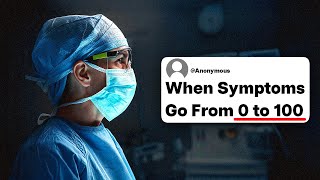 Doctors, What Patient Came In For Mild Symptoms But Turned Out To Actually Be Dying Instead