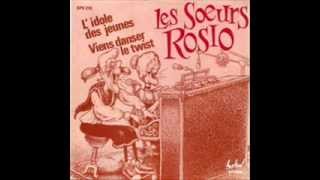 Les Soeurs Rosio - Viens danser le Twist (Let's Twist Again) NOVELTY VERSION
