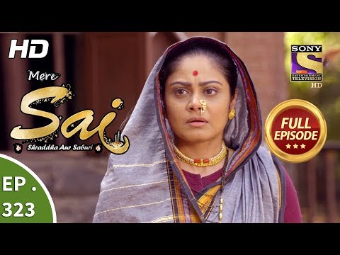 Mere Sai - Ep 323 - Full Episode - 19th December, 2018