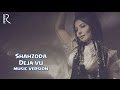 Shahzoda - Deja vu (music version) 