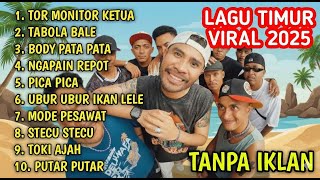 Download lagu LAGU TIMUR VIRAL 2025 TOR MONITOR KETUA | FULL ALBUM NO IKLAN!! mp3 Download lagu LAGU TIMUR VIRAL 2025 TOR MONITOR KETUA | FULL ALBUM NO IKLAN!! mp3