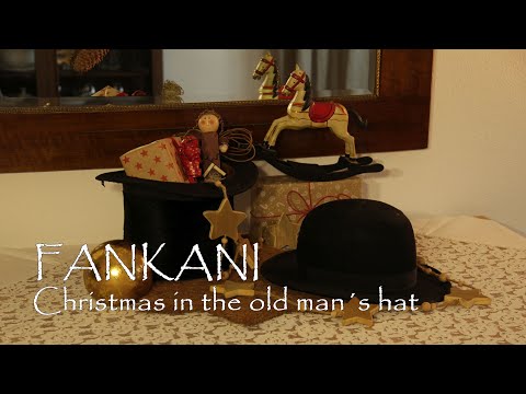 FANKANI - Christmas in the old man´s hat