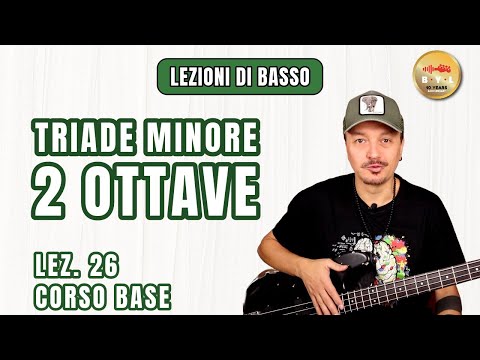 Lezioni di Basso #26 Corso Base - Arpeggio di triade minore a due ottave