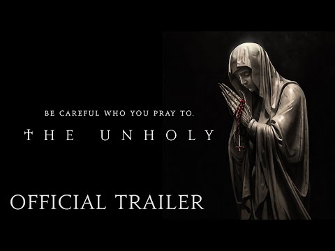 THE UNHOLY - OFFICIAL TRAILER