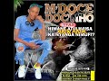M Doce Docinho Himane Atulhaisa Anwana Ka Nyanga Nimufi Official Audio
