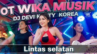 Download lagu TERBARU LINTAS SELATAN LIVE ORIGINAL DJ DEVI KITTY KOREA OT WIKA SANG PENJELAJAH SUMSEL mp3 Download lagu TERBARU LINTAS SELATAN LIVE ORIGINAL DJ DEVI KITTY KOREA OT WIKA SANG PENJELAJAH SUMSEL mp3