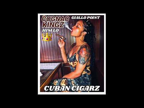 Cognac Kingz - Cuban Cigarz (Prod. Giallo Point)