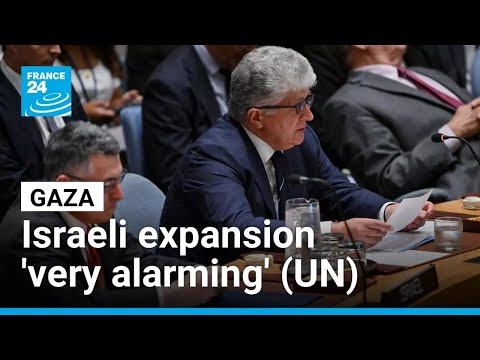 UN calls report on Israeli expansion of Gaza war 'deeply alarming'