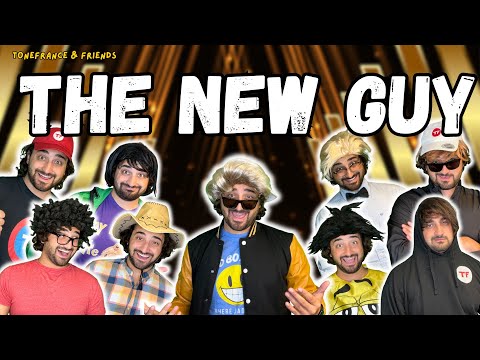 The New Guy! | ToneFrance & Friends