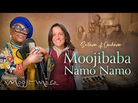 Sutara & Omkara ~ Moojibaba Namo Namo