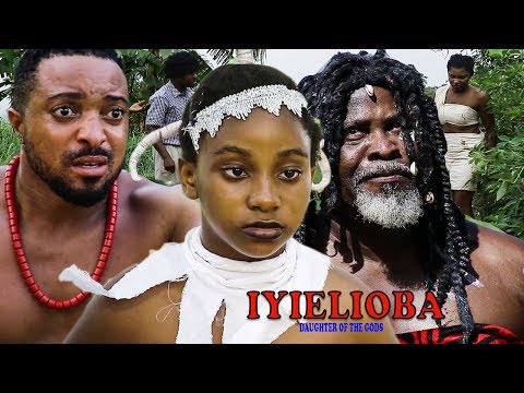 Iyielioba (Daughter Of The Gods) Season4 - 2019 Movie| New Movie|Latest Nigerian Nollywood Movie