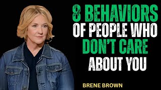 "8 Warning Signs Someone Doesn’t Truly Care About You | Brene Brown Powerful Speech on Self-Worth"