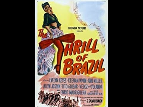 The Thrill of Brazil (1946) - Evelyn Keyes, Ann Miller & Keenan Wynn