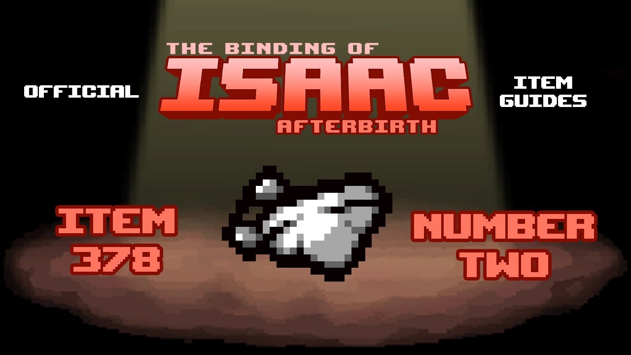 Official TBOI Item Guides No. 378: Number Two