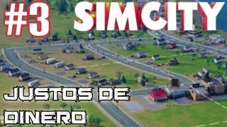 preview picture of video 'Sim City || Ep. 3: Justos de dinero'