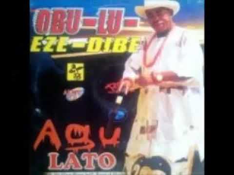 Agu Lato - Obi Nwannem