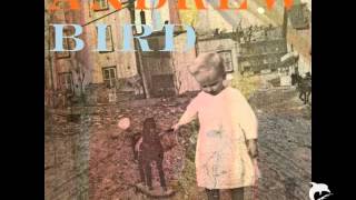 Andrew Bird &amp; Annie Clark - Lusitania