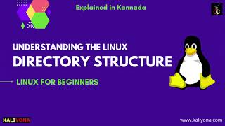 Linux Directory Structure | bin | tmp| dev | boot | Linux for Beginners | Kaliyona | in Kannada