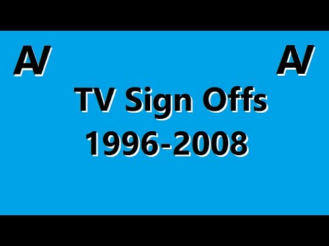 TV Sign Off Collection - 1996 to 2008