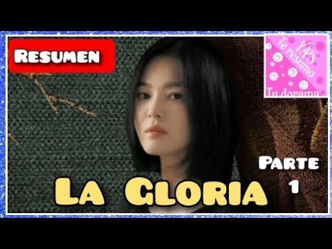 La Gloria, resumen temporada 1🙂