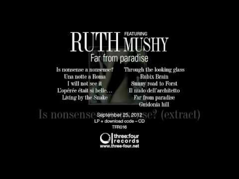 Ruth feat. Mushy - Far from paradise (album teaser)