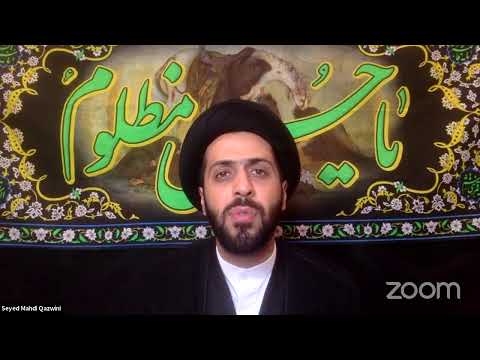 11 Muharram Majlis 1442 H / English by Maulana Mahdi Qazwini