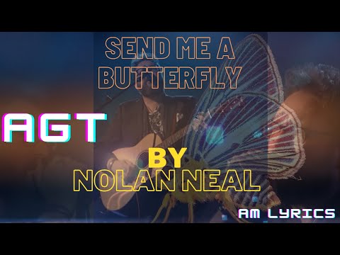 Nolan Neal Performs an Emotional Original "Send Me A Butterfly" - America's Got Talent 2020 (LYRICS)