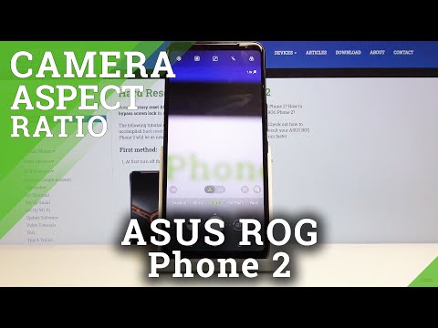 How to Change Aspect Ratio in ASUS ROG Phone 2 – Adjust Camera’s Feature