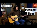 Railroad Bill - Fingerstyle Guitar - Piedmont Blues - Edward Phillips