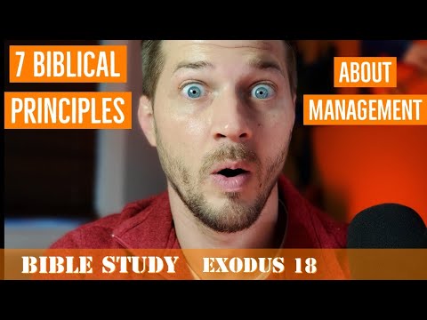 7 Biblical Principles about Management || Exodus 18